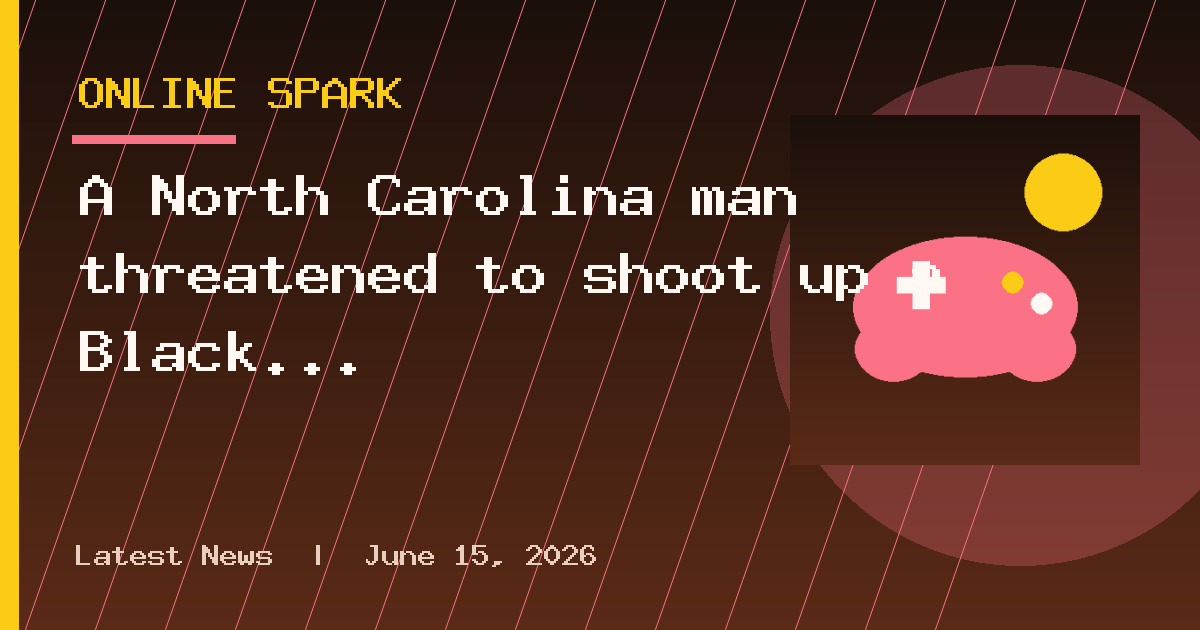 A North Carolina man threatened to shoot up a Black preschool online. The FBI’s
