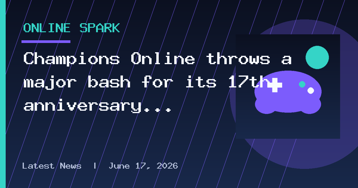 Champions Online throws a major bash for its 17th anniversary