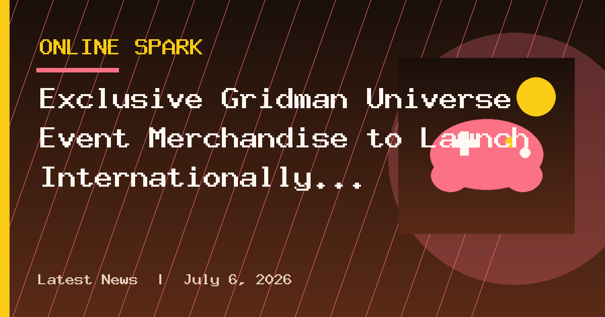 Exclusive Gridman Universe Event Merchandise to Launch Internationally