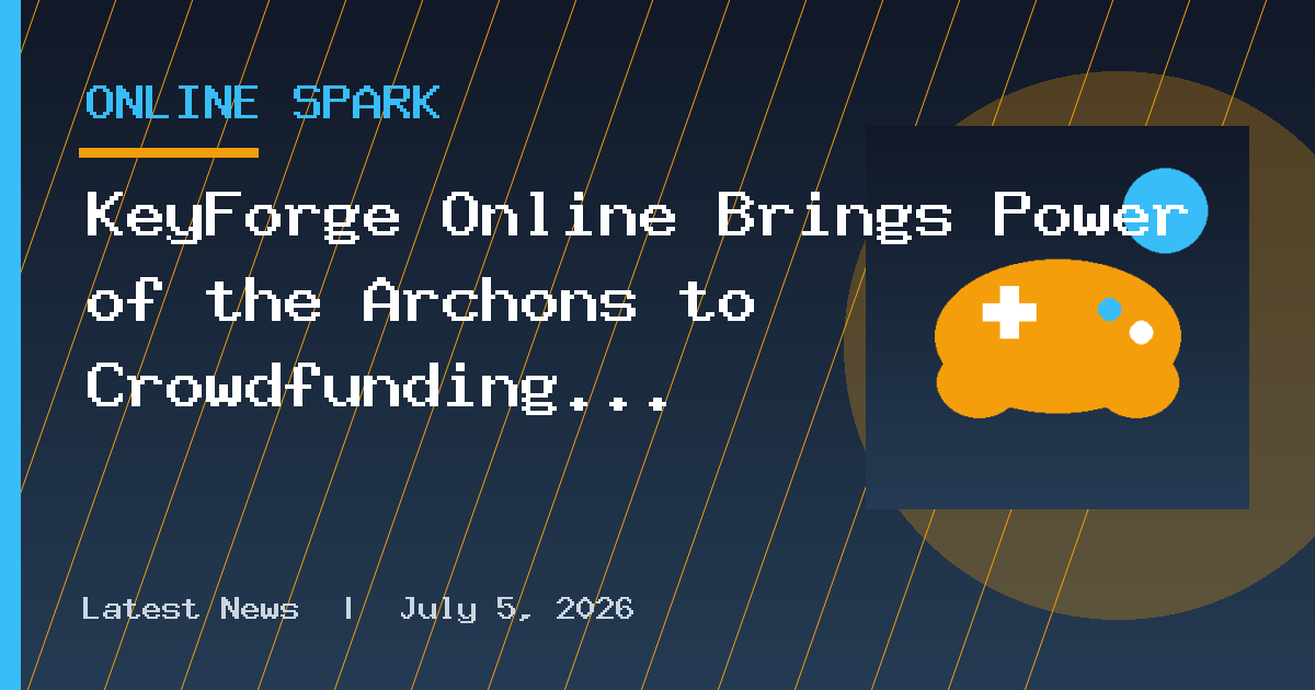 KeyForge Online Brings Power of the Archons to Crowdfunding