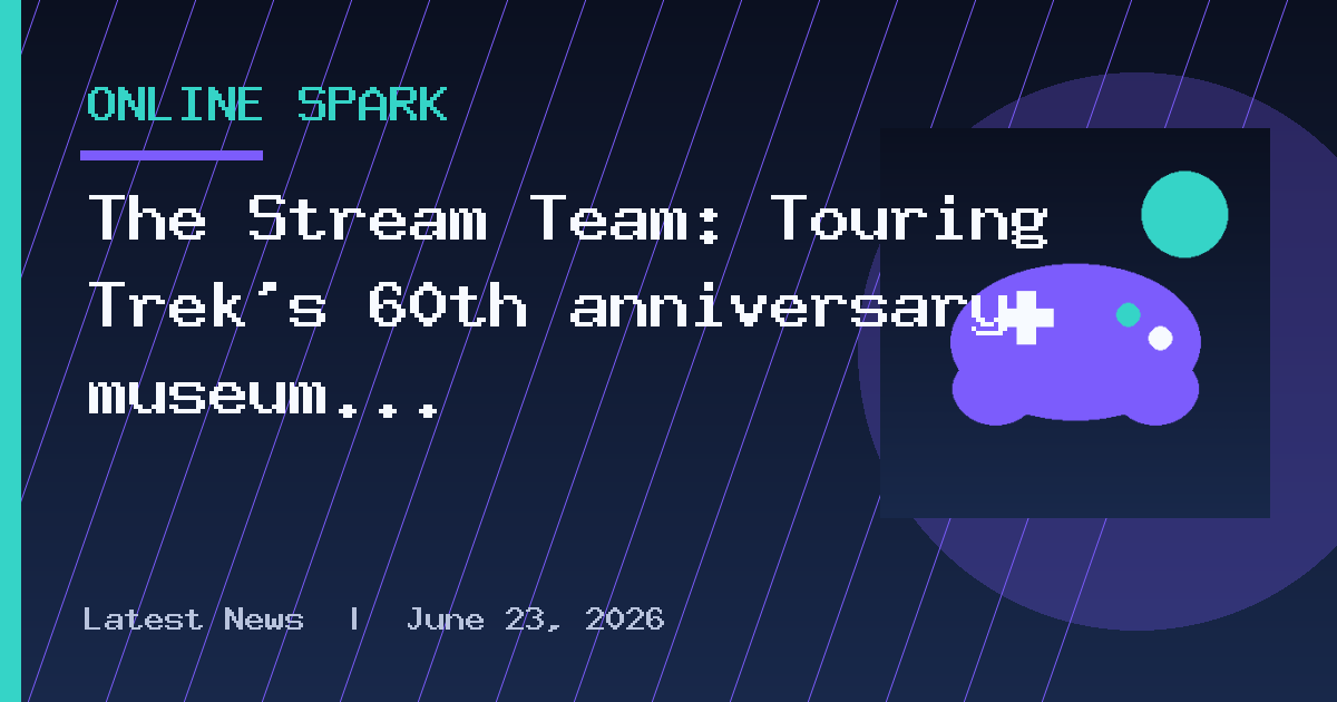 The Stream Team: Touring Trek’s 60th anniversary museum in Star Trek Online